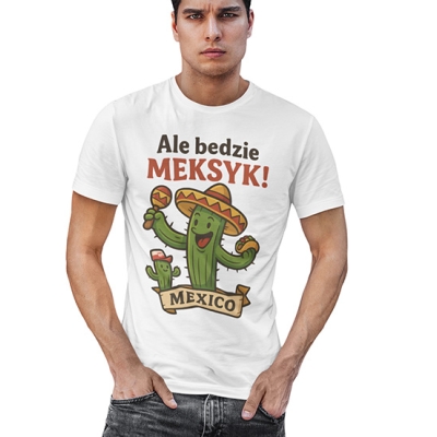 KOSZULKA  WAKACYJNA Ale Będzie Meksyk